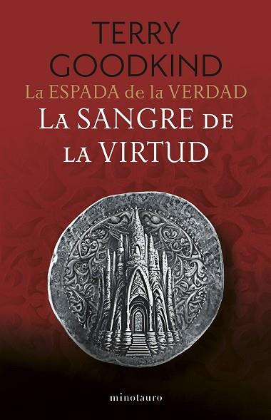 ESPADA DE LA VERDAD Nº 03/17, LA. LA SANGRE DE LA VIRTUD | 9788445016510 | GOODKIND, TERRY | Llibreria Drac - Llibreria d'Olot | Comprar llibres en català i castellà online