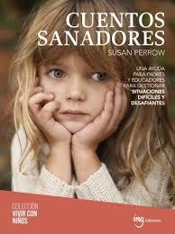 CUENTOS SANADORES | 9788494437960 | PERROW, SUSAN | Llibreria Drac - Llibreria d'Olot | Comprar llibres en català i castellà online