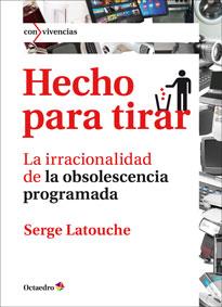 HECHO PARA TIRAR | 9788499214443 | LATOUCHE, SERGE | Llibreria Drac - Llibreria d'Olot | Comprar llibres en català i castellà online