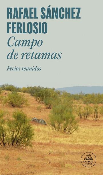 CAMPO DE RETAMAS | 9788439742500 | SÁNCHEZ FERLOSIO, RAFAEL | Llibreria Drac - Llibreria d'Olot | Comprar llibres en català i castellà online