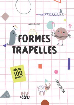 FORMES TRAPELLES  | 9788468256191 | KROLAK, AGATA | Llibreria Drac - Llibreria d'Olot | Comprar llibres en català i castellà online