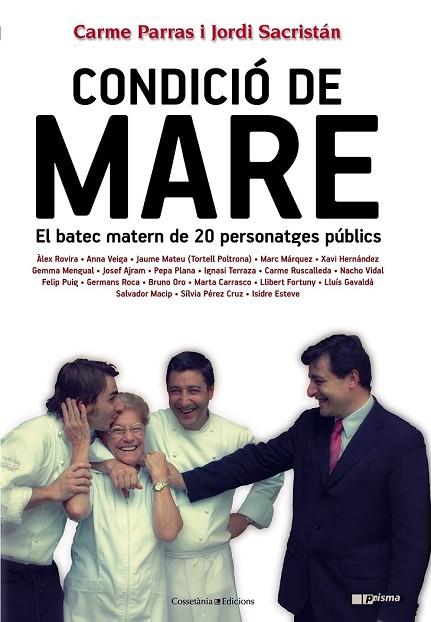 CONDICIÓ DE MARE | 9788490341001 | PARRAS, CARME;SACRISTAN, JORDI | Llibreria Drac - Librería de Olot | Comprar libros en catalán y castellano online