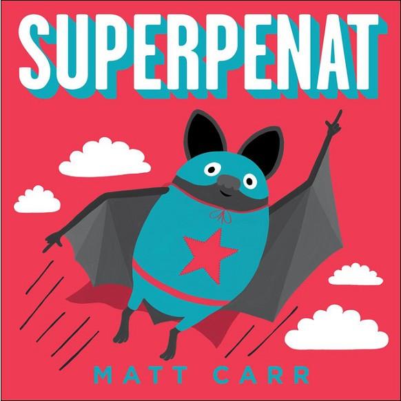 SUPERPENAT | 9788416712519 | CARR, MATT | Llibreria Drac - Llibreria d'Olot | Comprar llibres en català i castellà online