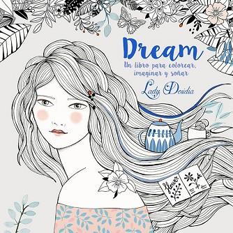 DREAM | 9788448845889 | DESIDIA, LADY | Llibreria Drac - Llibreria d'Olot | Comprar llibres en català i castellà online