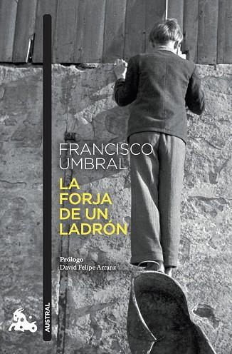 FORJA DE UN LADRÓN, LA | 9788408273929 | UMBRAL, FRANCISCO | Llibreria Drac - Librería de Olot | Comprar libros en catalán y castellano online