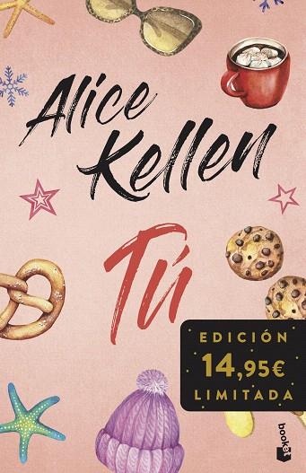 TÚ (INCLUYE OTRA VEZ TÚ Y TAL VEZ TÚ) | 9788408293798 | KELLEN, ALICE | Llibreria Drac - Llibreria d'Olot | Comprar llibres en català i castellà online