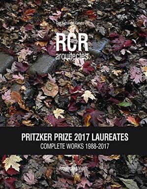 RCR  ARQUITECTES. PRITZKER PRIZE 2017 LAURECTES COMPLETE WORKS 1988-2017 | 9788461795307 | FERNÁNDEZ-GALIANO, LUIS | Llibreria Drac - Librería de Olot | Comprar libros en catalán y castellano online