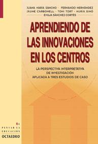 APRENDIENDO LAS INNOVACIONES EN LOS CENTROS | 9788480633352 | SANCHO, JUANA MARIA | Llibreria Drac - Librería de Olot | Comprar libros en catalán y castellano online