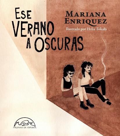 ESE VERANO A OSCURAS | 9788483933527 | ENRIQUEZ, MARIANA | Llibreria Drac - Llibreria d'Olot | Comprar llibres en català i castellà online