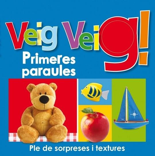 VEIG VEIG PRIMERES PARAULES | 9788448830892 | AUTORES VARIOS | Llibreria Drac - Librería de Olot | Comprar libros en catalán y castellano online