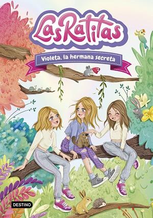 VIOLETA, LA HERMANA SECRETA (LAS RATITAS 12) | 9788408295440 | LAS RATITAS | Llibreria Drac - Llibreria d'Olot | Comprar llibres en català i castellà online