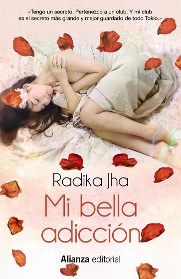 MI BELLA ADICCIÓN (13/20) | 9788491047759 | JHA, RADHIKA | Llibreria Drac - Librería de Olot | Comprar libros en catalán y castellano online