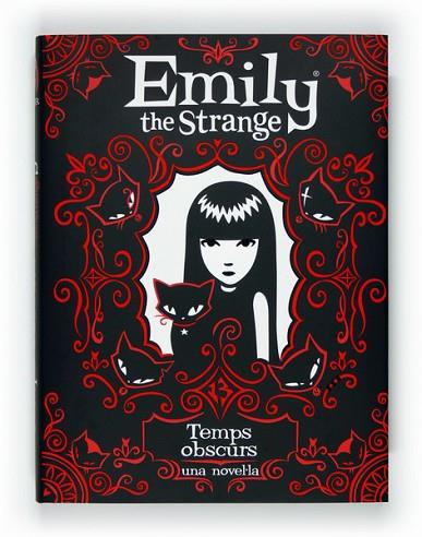 EMILY THE STRANGE. TEMPS OBSCURS | 9788466128360 | REGER, ROB | Llibreria Drac - Llibreria d'Olot | Comprar llibres en català i castellà online