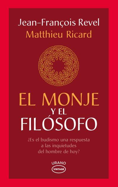 MONJE Y EL FILÓSOFO, EL | 9788479539702 | REVEL, JEAN-FRANÇOIS; RICARD, MATTHIEU | Llibreria Drac - Llibreria d'Olot | Comprar llibres en català i castellà online