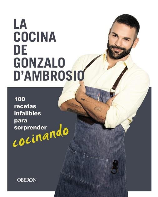 COCINA DE GONZALO D´AMBROSIO, LA | 9788441539693 | D´AMBROSIO, GONZALO | Llibreria Drac - Llibreria d'Olot | Comprar llibres en català i castellà online