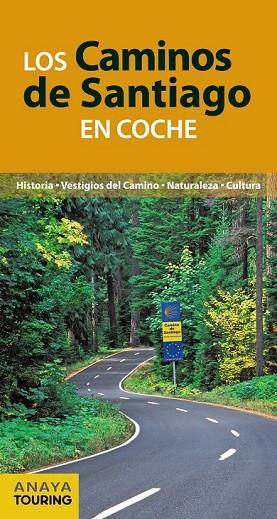 CAMINOS DE SANTIAGO EN COCHE, LOS | 9788499358468 | POMBO, ANTÓN | Llibreria Drac - Librería de Olot | Comprar libros en catalán y castellano online