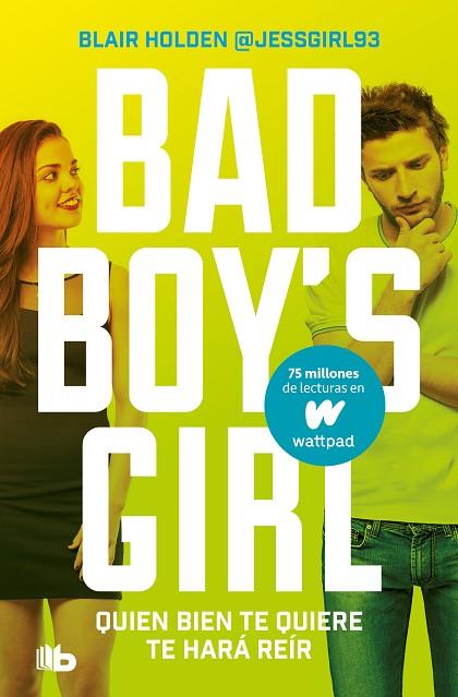 QUIEN BIEN TE QUIERE TE HARÁ REÍR (BAD BOY'S GIRL 4) | 9788413146300 | HOLDEN, BLAIR | Llibreria Drac - Llibreria d'Olot | Comprar llibres en català i castellà online