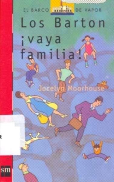 BARTON íVAYA FAMILIA!, LOS | 9788434829831 | MOORHOUSE | Llibreria Drac - Llibreria d'Olot | Comprar llibres en català i castellà online