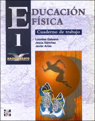 EDUCACION FISICA 1 CUADERNO DE TRABAJO | 9788448104023 | GALEANO, LOURDES | Llibreria Drac - Librería de Olot | Comprar libros en catalán y castellano online