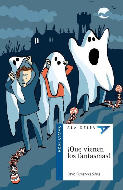 QUE VIENEN LOS FANTASMAS! | 9788426393289 | FERNANDEZ, DAVID | Llibreria Drac - Librería de Olot | Comprar libros en catalán y castellano online