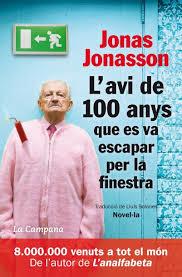 AVI DE 100 ANYS QUE ES VA ESCAPAR PER LA FINESTRA, L' | 9788494192821 | JONAS, JONASSON | Llibreria Drac - Llibreria d'Olot | Comprar llibres en català i castellà online