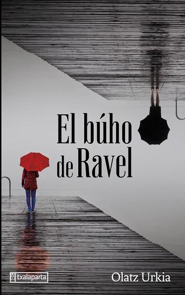 BÚHO DE RAVEL, EL | 9788419319272 | URKIA, OLATZ | Llibreria Drac - Llibreria d'Olot | Comprar llibres en català i castellà online