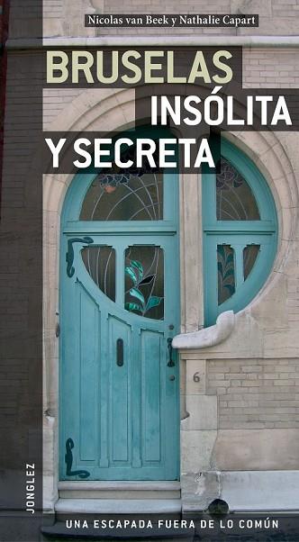 BRUSELAS INSÓLITA Y SECRETA 2009 | 9782915807431 | AA.DD. | Llibreria Drac - Librería de Olot | Comprar libros en catalán y castellano online