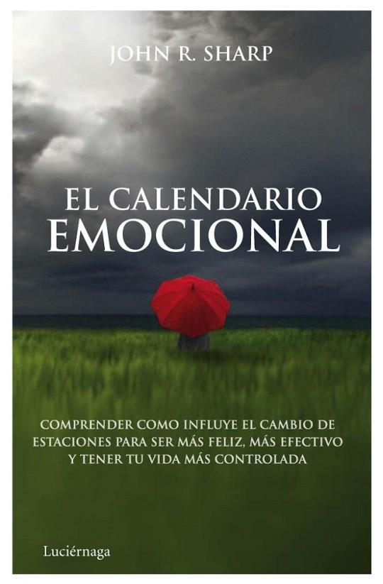 CALENDARIO EMOCIONAL, EL | 9788492545551 | SHARP, JOHN R. | Llibreria Drac - Llibreria d'Olot | Comprar llibres en català i castellà online