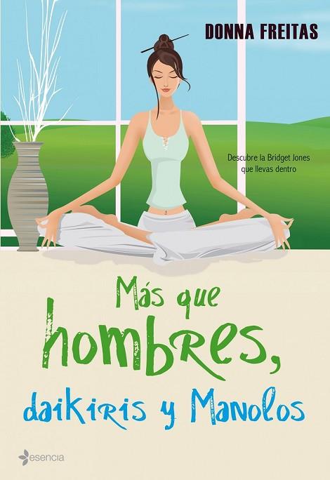 MAS QUE HOMBRES DAIKIRIS Y MANOLOS | 9788408087045 | FREITAS, DONNA | Llibreria Drac - Llibreria d'Olot | Comprar llibres en català i castellà online