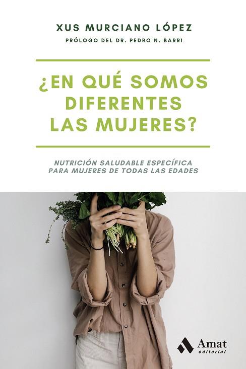 EN QUE SOMOS DIFERENTES LAS MUJERES | 9788497356879 | MURCIANO, XUS | Llibreria Drac - Llibreria d'Olot | Comprar llibres en català i castellà online