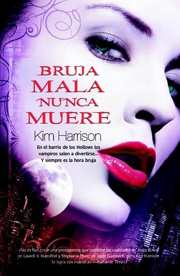 BRUJA MALA NUNCA MUERE | 9788498004595 | HARRISON, KIM | Llibreria Drac - Librería de Olot | Comprar libros en catalán y castellano online