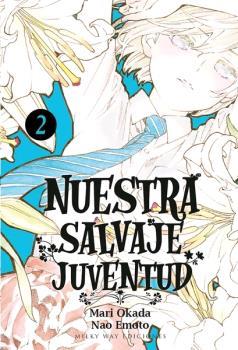 NUESTRA SALVAJE JUVENTUD N 02 | 9788417820398 | OKADA, MARI | Llibreria Drac - Llibreria d'Olot | Comprar llibres en català i castellà online