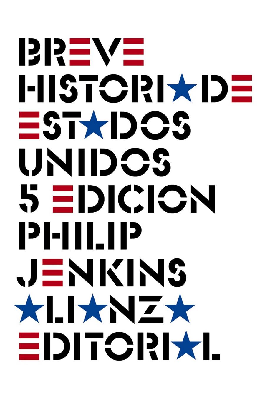 BREVE HISTORIA DE ESTADOS UNIDOS | 9788491813460 | JENKINS, PHILIP | Llibreria Drac - Llibreria d'Olot | Comprar llibres en català i castellà online