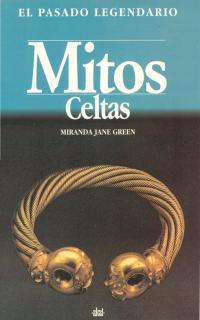 MITOS CELTAS | 9788446004721 | GREEN, MIRANDA JANE | Llibreria Drac - Llibreria d'Olot | Comprar llibres en català i castellà online
