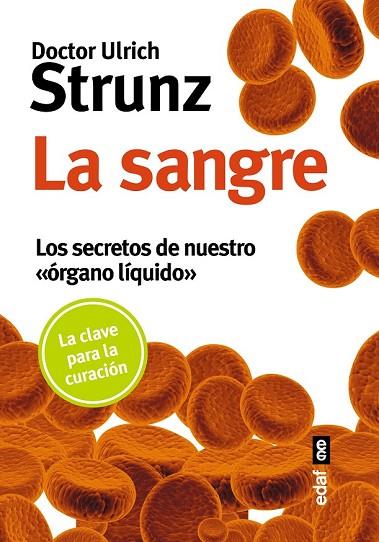 SANGRE, LA | 9788441437111 | STRUNZ, DOCTOR ULRICH | Llibreria Drac - Librería de Olot | Comprar libros en catalán y castellano online