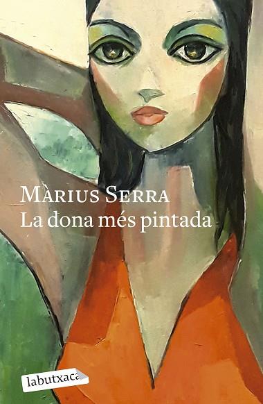 DONA MÉS PINTADA, LA | 9788419971098 | SERRA, MÀRIUS | Llibreria Drac - Llibreria d'Olot | Comprar llibres en català i castellà online