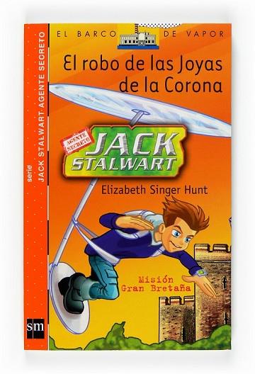 ROBO DE LAS JOYAS DE LA CORONA, EL (BV, 6 NARANJA) | 9788467527827 | SINGER HUNT, ELIZABETH | Llibreria Drac - Llibreria d'Olot | Comprar llibres en català i castellà online