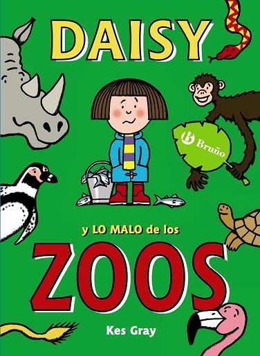 DAISY Y LO MALO DE LOS ZOOS (DAISY 2) | 9788469605424 | GRAY, KES | Llibreria Drac - Librería de Olot | Comprar libros en catalán y castellano online