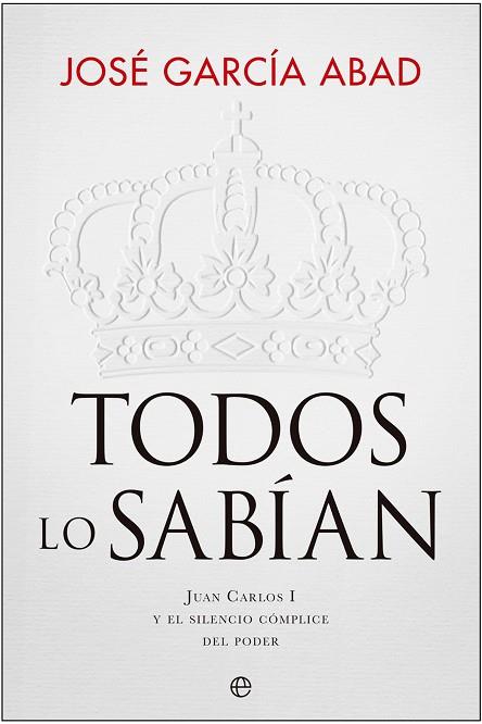 TODOS LO SABÍAN | 9788413846828 | GARCÍA ABAD, JOSÉ | Llibreria Drac - Llibreria d'Olot | Comprar llibres en català i castellà online