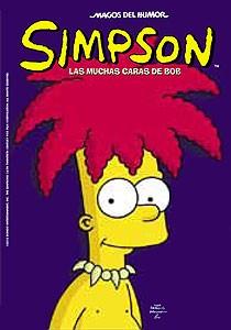 SIMPSON. LAS MUCHAS CARAS DE BOB | 9788466643610 | GROENING, MATT | Llibreria Drac - Librería de Olot | Comprar libros en catalán y castellano online