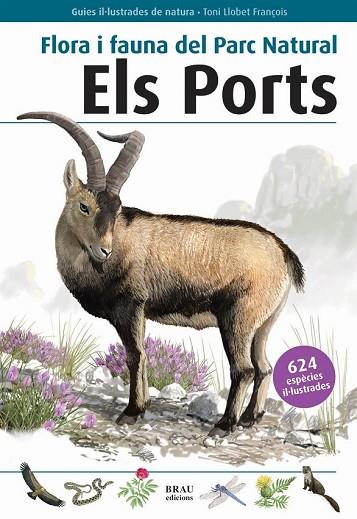 FLORA I FAUNA DEL PARC NATURAL ELS PORTS | 9788496905412 | LLOBET, TONI | Llibreria Drac - Librería de Olot | Comprar libros en catalán y castellano online