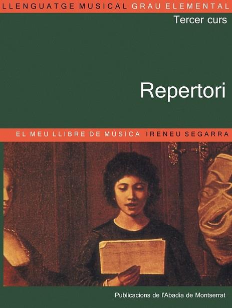 LLENGUATGE MUSICAL GRAU ELEMENTAL- TERCER CURS. REPERTORI | 9788478265497 | Llibreria Drac - Llibreria d'Olot | Comprar llibres en català i castellà online