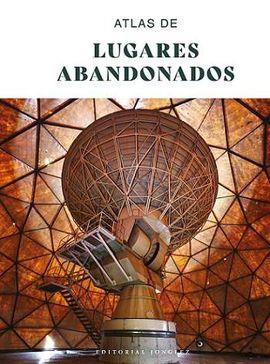 ATLAS DE LUGARES ABANDONADOS | 9782361957803 | AA.DD. | Llibreria Drac - Llibreria d'Olot | Comprar llibres en català i castellà online