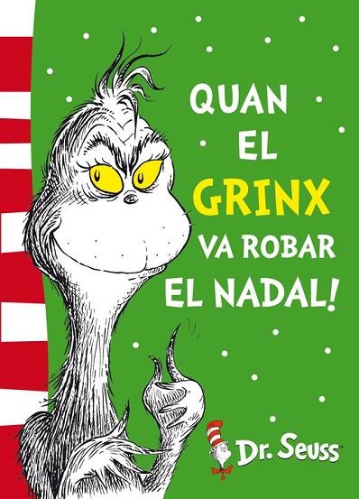 QUAN EL GRINX VA ROBAR EL NADAL! (DR. SEUSS 4) | 9788448844653 | DR. SEUSS | Llibreria Drac - Librería de Olot | Comprar libros en catalán y castellano online