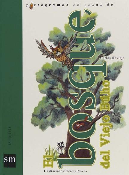 BOSQUE DEL VIEJO BUHO, EL | 9788434862692 | REVIEJO, CARLOS | Llibreria Drac - Llibreria d'Olot | Comprar llibres en català i castellà online