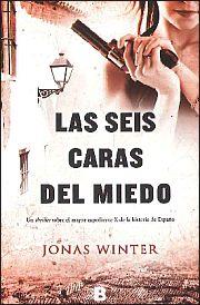 SEIS CARAS DEL MIEDO, LAS | 9788466654050 | WINTER, JONAS | Llibreria Drac - Llibreria d'Olot | Comprar llibres en català i castellà online