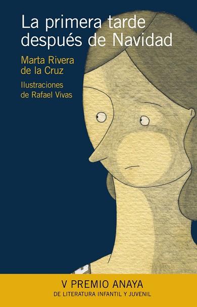 PRIMERA TARDE DESPUES DE NAVIDAD, LA | 9788466776813 | RIVERA DE LA CRUZ, MARTA | Llibreria Drac - Librería de Olot | Comprar libros en catalán y castellano online