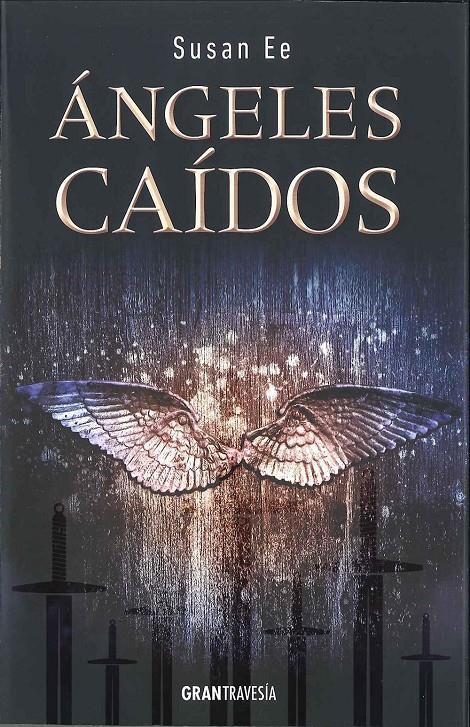 ÁNGELES CAÍDOS (FIN DE LOS TIEMPOS ) | 9788494258244 | EE, SUSAN | Llibreria Drac - Librería de Olot | Comprar libros en catalán y castellano online