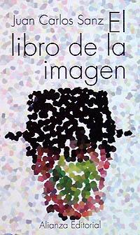 LIBRO DE LA IMAGEN, EL | 9788420608044 | SANZ, JUAN CARLOS | Llibreria Drac - Llibreria d'Olot | Comprar llibres en català i castellà online