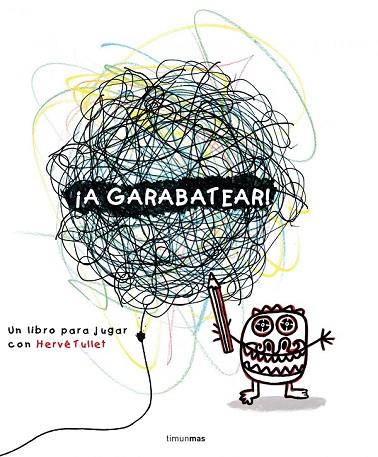 A GARABATEAR | 9788408138013 | TULLET, HERVÉ | Llibreria Drac - Llibreria d'Olot | Comprar llibres en català i castellà online